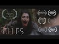 ELLES  - Zombie short film 2022 - Award Winning