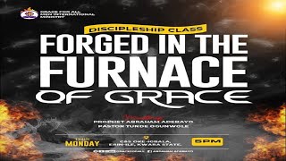 FORGED IN THE FURNACE OF GRACE 2 || PROPHET ABRAHAM ADEBAYO || PASTOR TUNDE OGUNWOLE | 20TH JAN 2025