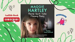 Introduce: Please Don't Take Mummy Away | Audible Book