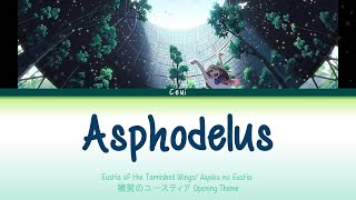 Ceui - Asphodelus アスフォデルス Lyrics [JAP|ROM|ENG]