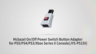 Mcbazel On/Off Power Switch Button Adapter for PS5/PS4/PS3/Xbox Series X Console  (JYS-P5150)