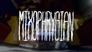 Intro - MIXOPHRYGIAN live in studio