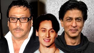 Tiger Should Learn From Shahrukh Khan Says Jackie Shroff