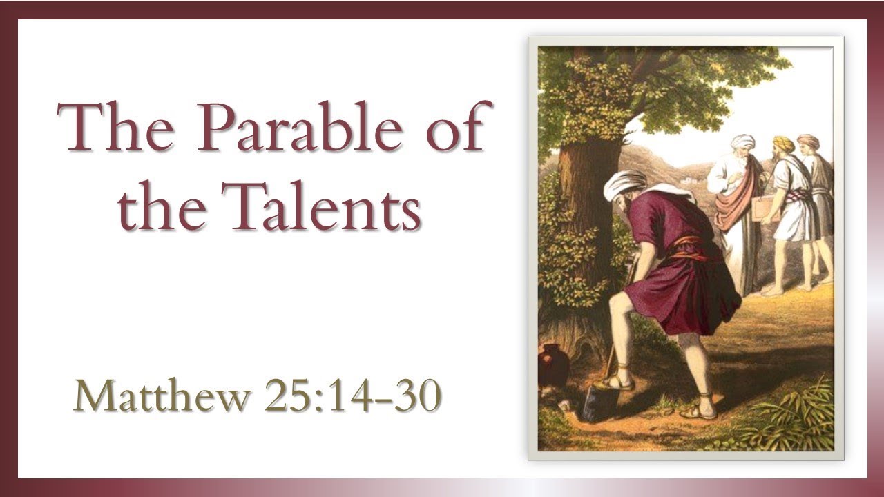 The Parable Of The Talents - YouTube