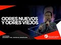 #406 Odres nuevos y odres viejos - Pastor Ricardo Rodríguez