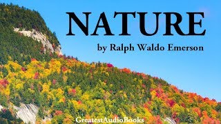NATURE by Ralph Waldo Emerson - FULL AudioBook | Greatest AudioBooks V2