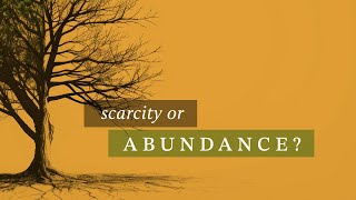 Generosity - Scarcity or Abundance?