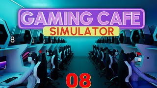 GAMING CAFE SIMULATOR #08 - CONSEGUIMOS MELHORAR QUASE TODAS NOSSAS MÁQUINAS! ESTAMOS EVOLUINDO!