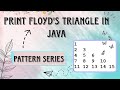 Print Floyd's Triangle Pattern in java