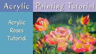 Acrylic Roses Step By Step Painting Tutorial