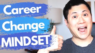 Career Change Mindset Advice for Early- to Mid-Career | 6 Tips to Overcome Anxiety