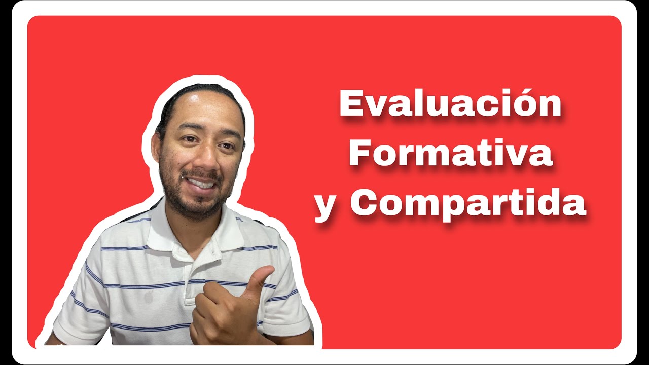 6. Evaluación Formativa Y Compartida. Medios, Técnicas E Instrumentos ...