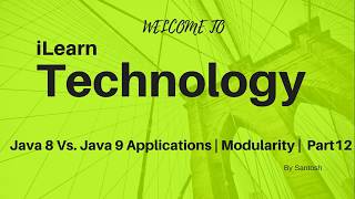 Java 8 vs Java 9 Applications | Project Jigsaw | Java 9 | Part 12