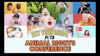 PETA’s Virtual “Not Your Usual Animal Rights Conference”
