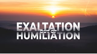 Exultation Out Of Humiliation | Genesis 42