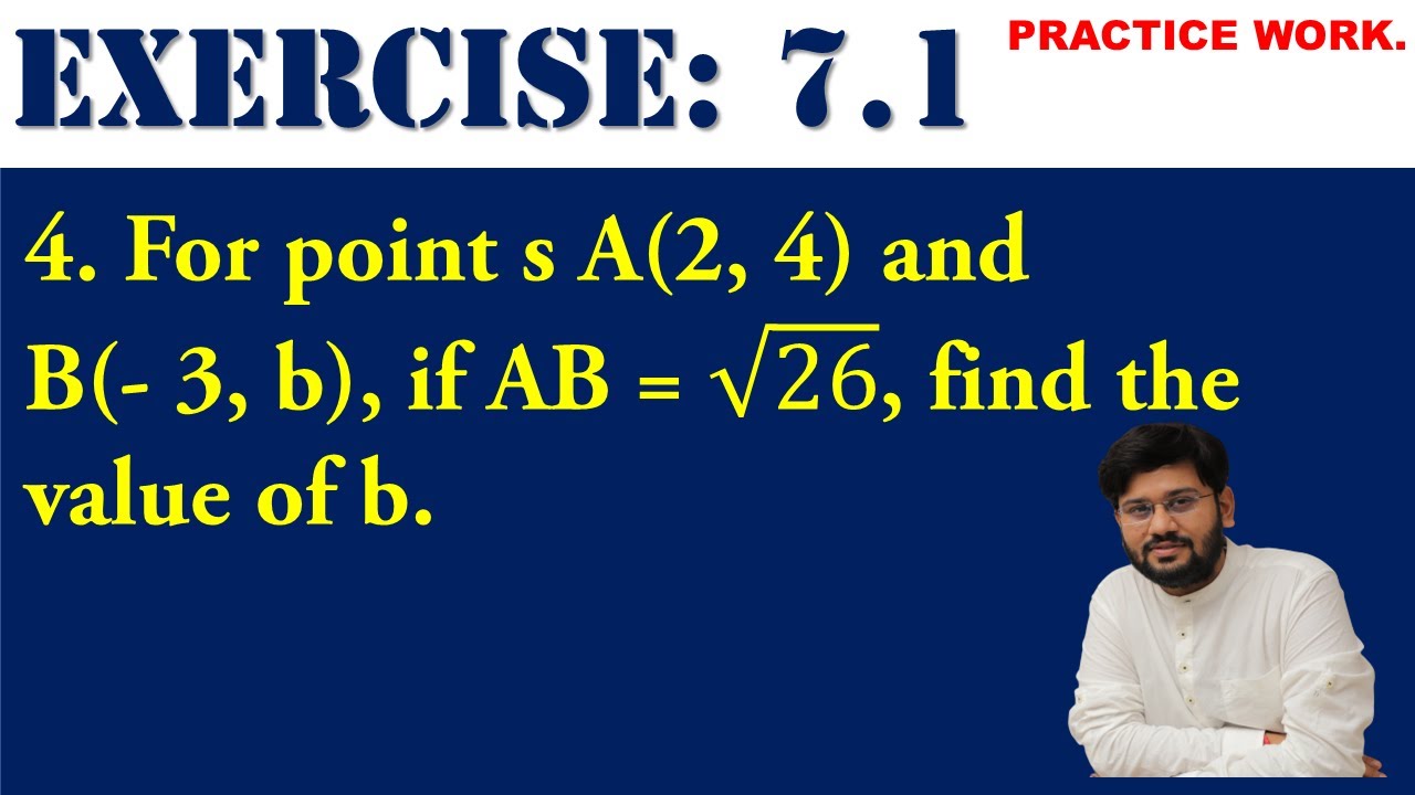 | For Points A (2,4) And B (-3,b) If AB √26 Find The Value Of B ...