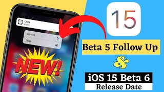 iOS 15 Beta 5 Follow Up & Beta 6 Released Date || #ios #ios15