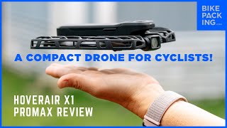 HOVERAir X1 ProMax Review - A Compact Drone For Cyclists!