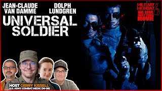 Military Vets \u0026 Friends Discuss Why UNIVERSAL SOLDIER (1992) Was So Awesome!