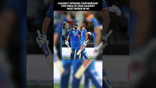 highest opening partnership for India in odis against west indies in wi 🥺| #shorts