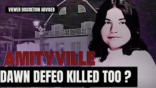 The Shocking Truth Behind the Amityville Murders Did Dawn DeFeo Kill Her Family