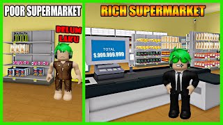 Mulai Dari Nol Tapi Aku Sukses Buka Supermarket Paling Rame \u0026 Laris Di Roblox