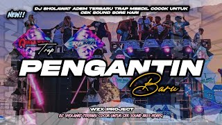 DJ PENGANTIN BARU FULL BASS || COCOK UNTUK STEL HAJATAN TERBARU 2024