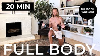 20 Minute Full Body Dumbbell Workout NO REPEAT (Strength & Endurance) + Cool Down