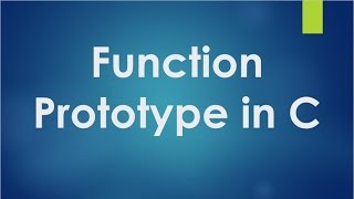 C Programming - 30 - Function prototype