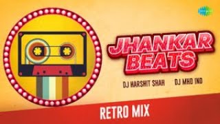 Retro Mix Jhankar Beats | Retro Hits | Main Shair To Nahin | Kya Khoob Lagti Ho | Maine Tere Liye