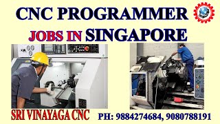 CNC TRAINING IN SINGAPORE - CNC PROGRAMMER JOBS IN SINGAPORE -  CNC ONLINE TRAINING FOR ABROAD