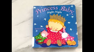 Read Aloud Book - Princess Baby, Night-Night