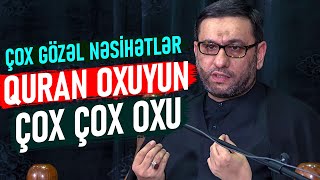 Belə etsəniz təsirini görərsiz - Hacı Şahin - Quran haqqında düşünün və onu yaxşı başa düşün