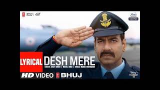 DESH MERE (Lyrical) | Bhuj: The Pride Of India | Arijit Singh | Without Music | Sk T-Series |