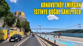 Arnavutköy Hisarüstü Emirgan İstinye Sahil Yolu | İstanbul Boğaz turu |  Bosphorus Tour | #istanbul