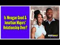 Is Meagan Good & Jonathan Majors' Relationship Over?