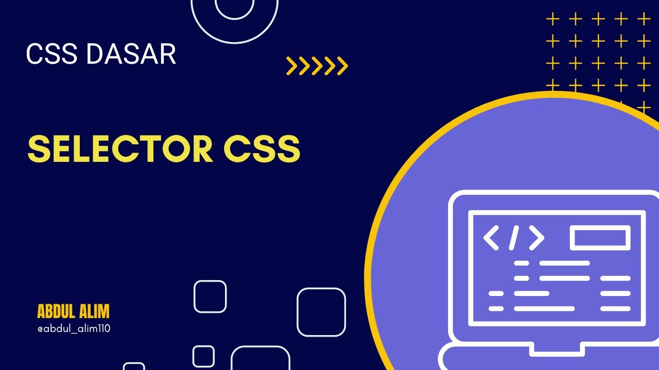 Css Dasar 3 Selector Css Youtube