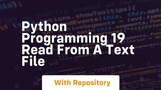 Python programming 19 read from a text file