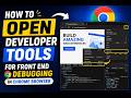 How to Open Chrome Developer Tools for Frontend Debugging Class_1