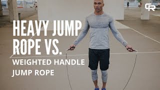 Heavy Jump Rope vs Weighted Handle Jump Rope [Crossrope]