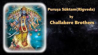 Purusha Suktam(Rigveda) | पुरुष सूक्तम् (ऋग्वेद) | Challakere Brothers