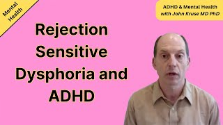 Rejection Sensitive Dysphoria and ADHD | ADHD | Episode 20