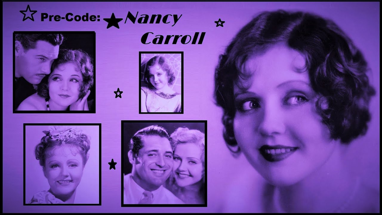 Pre Code Nancy Carroll Youtube