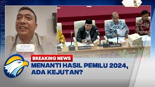 BREAKING NEWS - Menanti Hasil Pemilu 2024, Ada Kejutan?