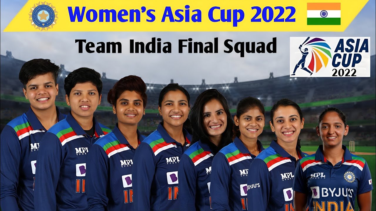 Women's Asia Cup | India Women Final Squad - YouTube