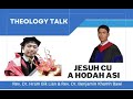 Jesuh Cu Ahodah Asi || Biaruahnak - Theology Talk