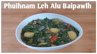 Phuihnam Leh Alu Baipawlh/Glory Bower Leaves Bai Recipe/Mizo Dish @RosysKitchenMizoram