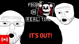 OMG FNAF IN REAL TIME IS FINALLY OUT!!!!