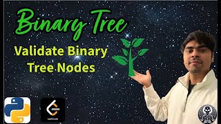 LeetCode 1361 | Validate Binary Tree Nodes | Python Solution Explained | AlgoYogi