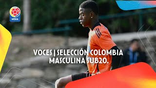 Voces | Selección Colombia Masculina Sub20 desde Venezuela.